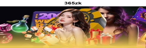 Menjelajahi 365zk: Pengalaman Kasino Online yang Tak Terlupakan